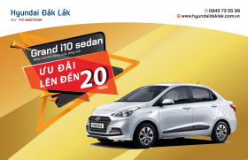 KHUYẾN MÃI LÊN ĐẾN 20 TRIỆU KHI MUA GRAND i10 SEDAN